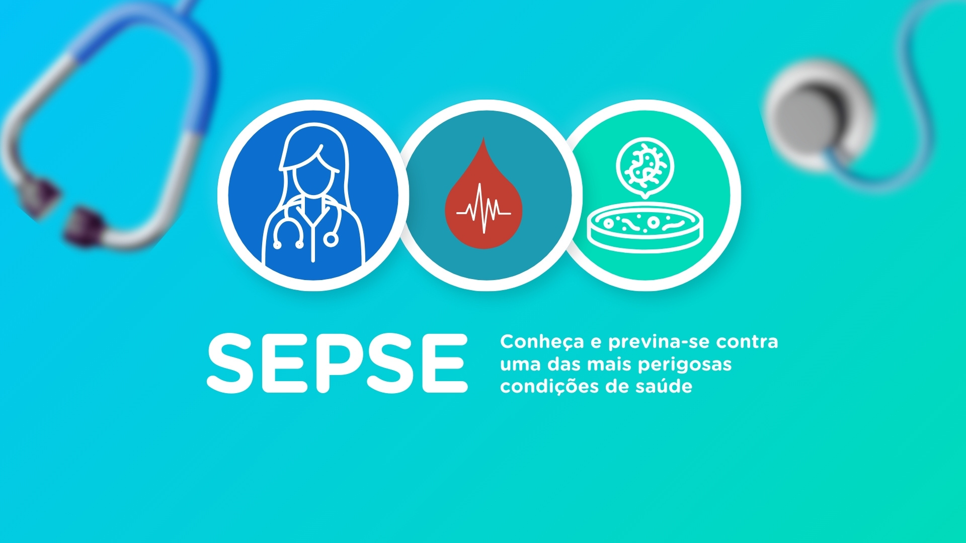 Dia Mundial da Sepse: previna-se contra uma das mais perigosas condições de saúde
